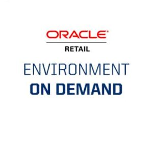 Oracle Retail environment on demand